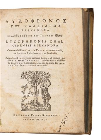 ESTIENNE PRESS  LYCOPHRON. Alexandra, obscurum poema. 1601 + PINDAR; et al.  Olympia. Pythia. Nemea. Isthmia. 1599